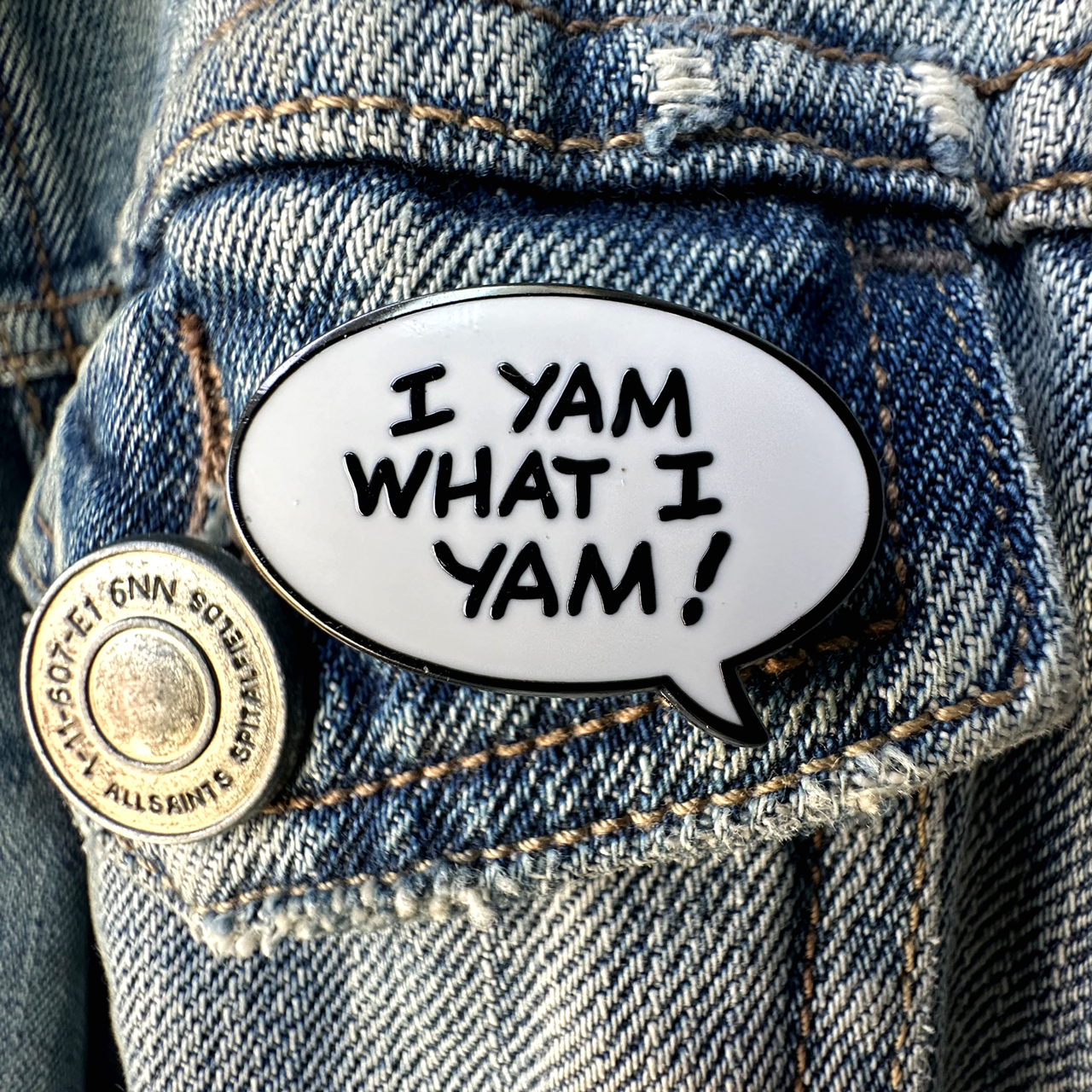 I Yam What I Yam Enamel Pin